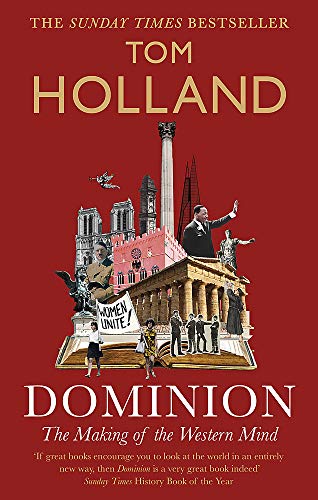 9780349141206: Dominion: The Making of the Western Mind