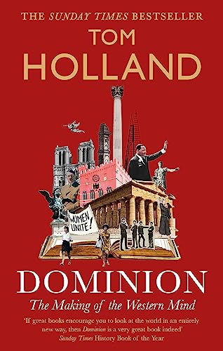 9780349141206: Dominion: The Making of the Western Mind