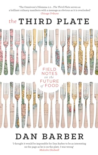 Imagen de archivo de The Third Plate: Field Notes on the Future of Food a la venta por WorldofBooks