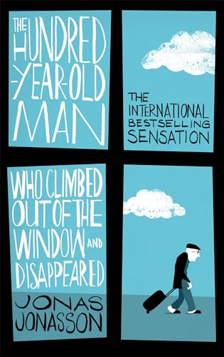 9780349141800: The Hundred-Year-Old Man Who Climbed Out of the Window and Disappeared [Lingua Inglese]: Jonas Jonasson