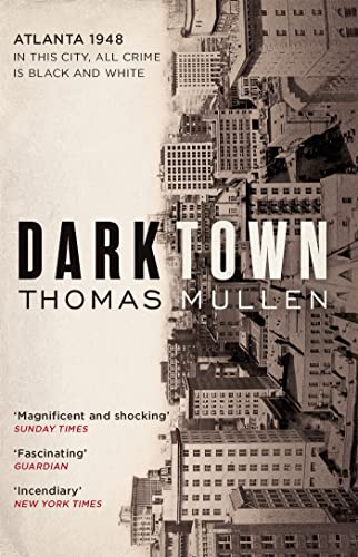 9780349142074: Darktown: The remarkable, multi-award nominated historical crime thriller