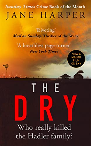 Beispielbild fr The Dry: The Sunday Times Crime Book of the Year 2017: THE ABSOLUTELY COMPELLING INTERNATIONAL BESTSELLER zum Verkauf von WorldofBooks