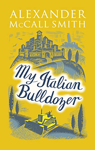 9780349142296: My Italian Bulldozer