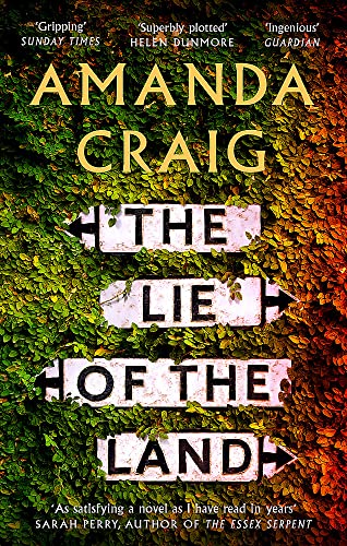 9780349142685: The Lie of the Land: ‘A very good read indeed' Matt Haig