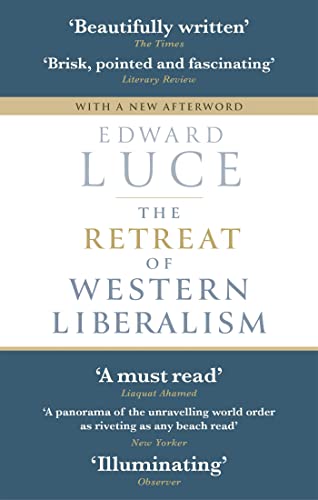 Imagen de archivo de The Retreat of Western Liberalism a la venta por Blackwell's