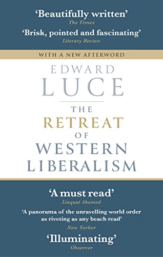 Stock image for The Retreat of Western Liberalism for sale by Blackwell's