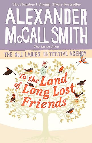 Stock image for To the Land of Long Lost Friends (No. 1 Ladies' Detective Agency) for sale by Bahamut Media