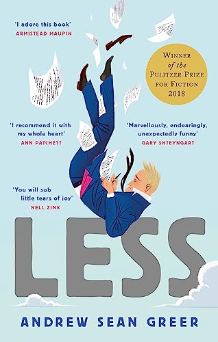 Imagen de archivo de Less: Winner of the Pulitzer Prize for Fiction 2018 [Paperback] Andrew Sean Greer a la venta por BooksRun