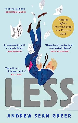 9780349143590: Less: Winner of the Pulitzer Prize for Fiction 2018 [Paperback] Andrew Sean Greer