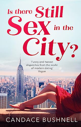 9780349143613: Is There Still Sex in the City?