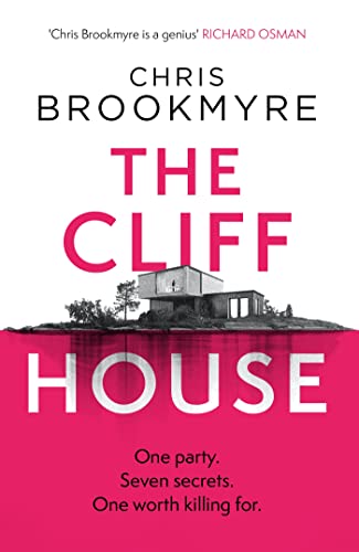 Stock image for The Cliff House: One hen weekend, seven secrets but only one worth killing for for sale by WorldofBooks