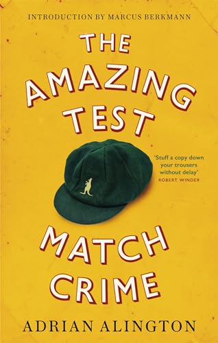 9780349143880: The Amazing Test Match Crime
