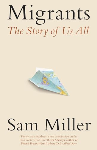 9780349144443: Migrants: The Story of Us All (Dilly's Story)