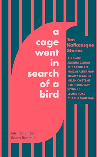 9780349146416: A Cage Went in Search of a Bird: Ten Kafkaesque Stories