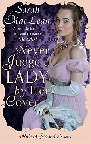 9780349400600: Never Judge a Lady By Her Cover: Number 4 in series (Rules of Scoundrels)