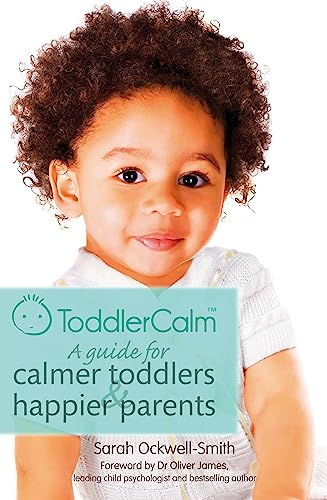 Beispielbild fr ToddlerCalm: A guide for calmer toddlers and happier parents zum Verkauf von SecondSale