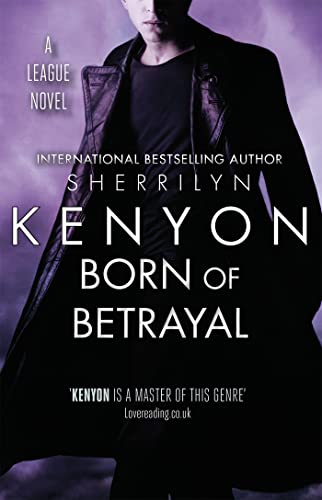 9780349402796: Born Of Betrayal (League)