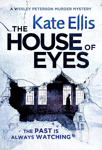 Beispielbild fr The House of Eyes (Wesley Peterson): Book 20 in the DI Wesley Peterson crime series zum Verkauf von WorldofBooks