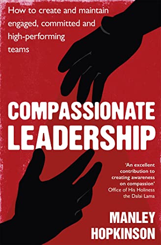 9780349403229: Compassionate Leadership