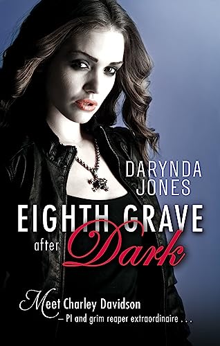 Stock image for Eighth Grave After Dark: Number 8 in series (Charley Davidson) for sale by WorldofBooks