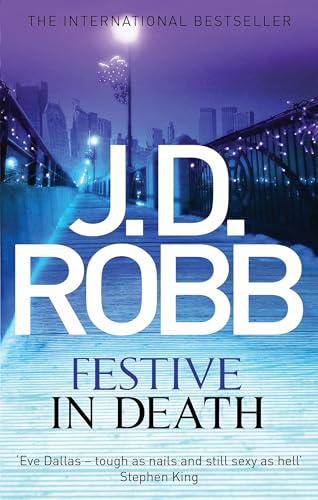 9780349403700: Festive in Death: An Eve Dallas thriller (Book 39)