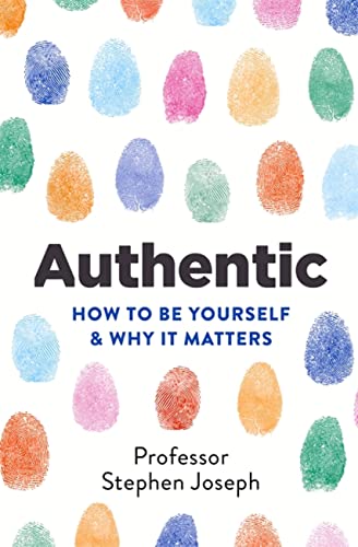 Beispielbild fr Authentic: How to be yourself and why it matters zum Verkauf von WorldofBooks