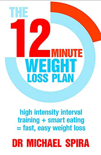 Beispielbild fr The 12-Minute Weight-Loss Plan: High intensity interval training + smart eating = fast, easy weight loss zum Verkauf von WorldofBooks