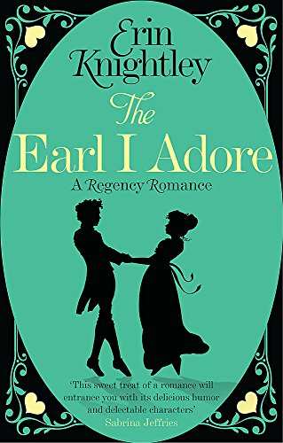 Imagen de archivo de The Earl I Adore (Prelude to a Kiss) a la venta por WorldofBooks