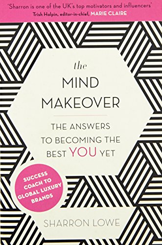 9780349406138: The Mind Makeover: The Answers to Becoming the Best YOU Yet
