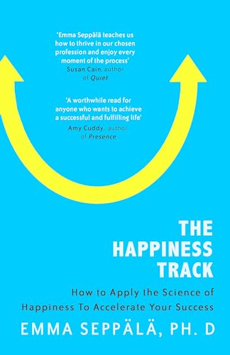 Beispielbild fr The Happiness Track: How to Apply the Science of Happiness to Accelerate Your Success zum Verkauf von WorldofBooks