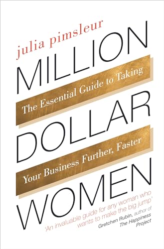Beispielbild fr Million Dollar Women: The Essential Guide to Taking Your Business Further, Faster zum Verkauf von medimops