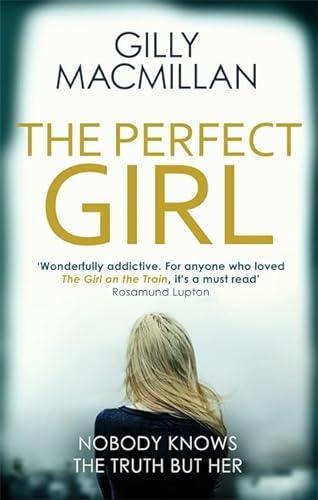 9780349406404: The Perfect Girl: The international thriller sensation