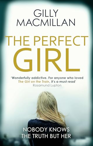 9780349406428: The Perfect Girl: The gripping thriller from the Richard & Judy bestselling author of THE NANNY