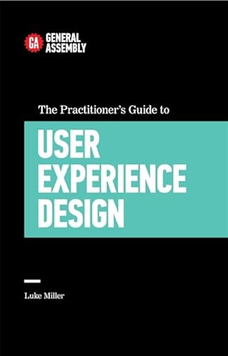 9780349406794: The Practitioner's Guide To User Experience Design