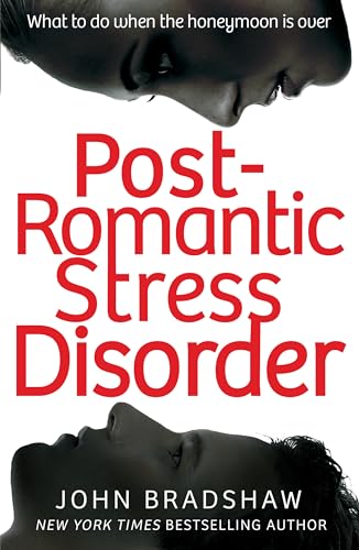 9780349407579: Post-Romantic Stress Disorder: What to do when the honeymoon is over