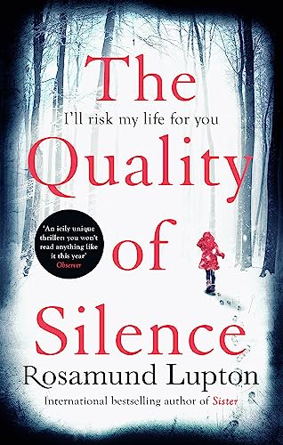 9780349408156: The Quality of Silence: The Richard and Judy and Sunday Times bestseller