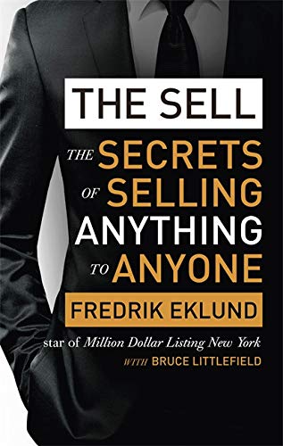 9780349408200: The Sell: The secrets of selling anything to anyone