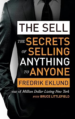 Stock image for The Sell: The secrets of selling anything to anyone for sale by WorldofBooks