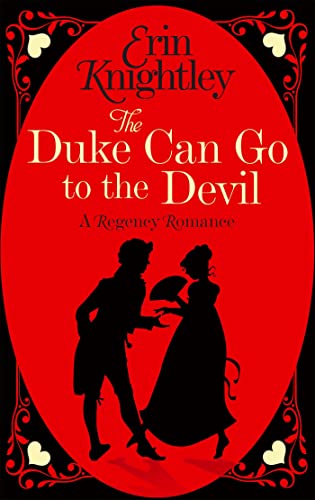 Stock image for The Duke Can Go to the Devil (Prelude to a Kiss) for sale by WorldofBooks