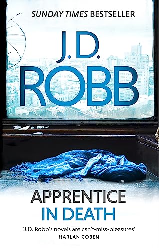 9780349410845: Apprentice in death: An Eve Dallas thriller (Book 43)