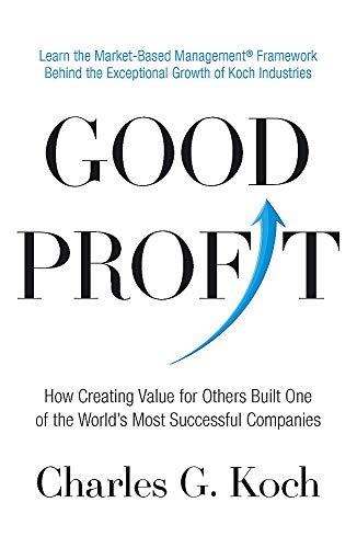 9780349411583: Good Profit: How Creating Value for Others Built One of the World’s Most Successful Companies