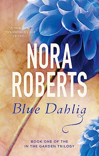 Beispielbild fr Blue Dahlia: Number 1 in series (In the Garden Trilogy) zum Verkauf von WorldofBooks