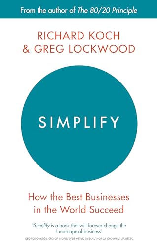 Imagen de archivo de Simplify: How the Best Businesses in the World Succeed a la venta por Bookoutlet1