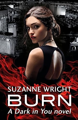 9780349413167: Burn: Enter an addictive world of sizzlingly hot paranormal romance . . .