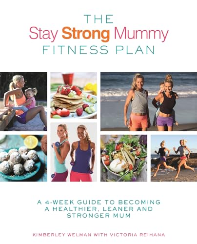 Stock image for The Stay Strong Mummy Fitness Plan for sale by Blackwell's