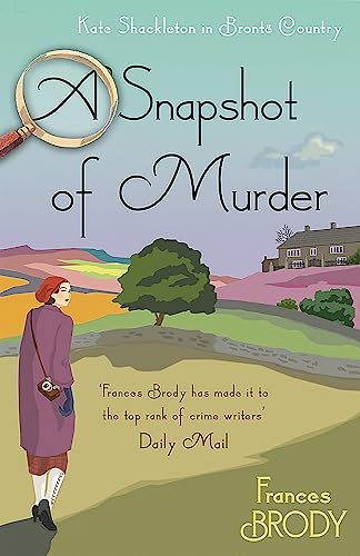 Stock image for A Snapshot of Murder: The tenth Kate Shackleton Murder Mystery (Kate Shackleton Mysteries): Book 10 in the Kate Shackleton mysteries for sale by WorldofBooks