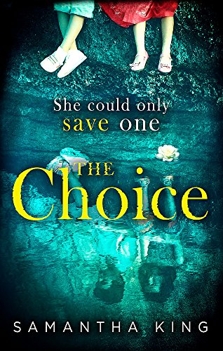 9780349414652: The Choice: The top-ten Amazon bestseller: the stunning ebook bestseller about a mother's impossible choice