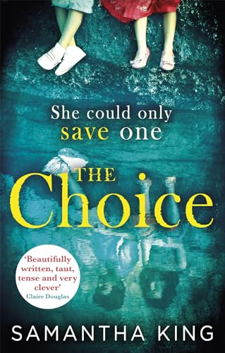 9780349414683: The Choice: The top-ten Amazon bestseller
