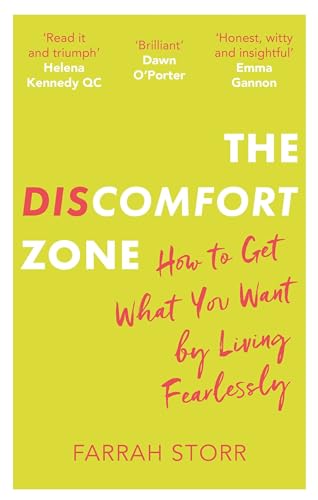 Stock image for The Discomfort Zone: How to Get What You Want by Living Fearlessly for sale by WorldofBooks
