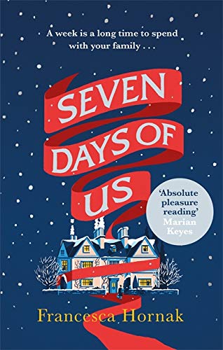 9780349415611: Seven Days Of Us: the most hilarious and life-affirming novel about a family in crisis